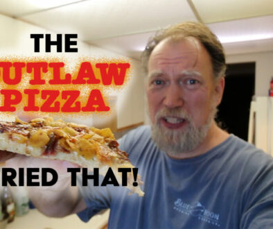 I tried that - The Outlaw Pizza