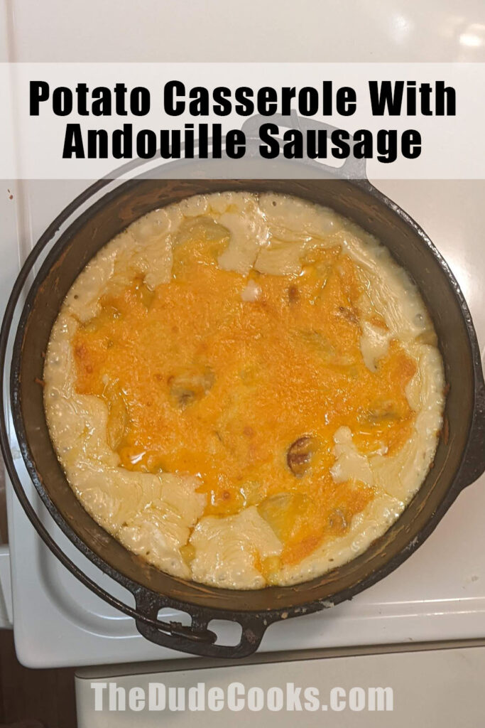 Potato Casserole With Andouille Sausage MadMadViking