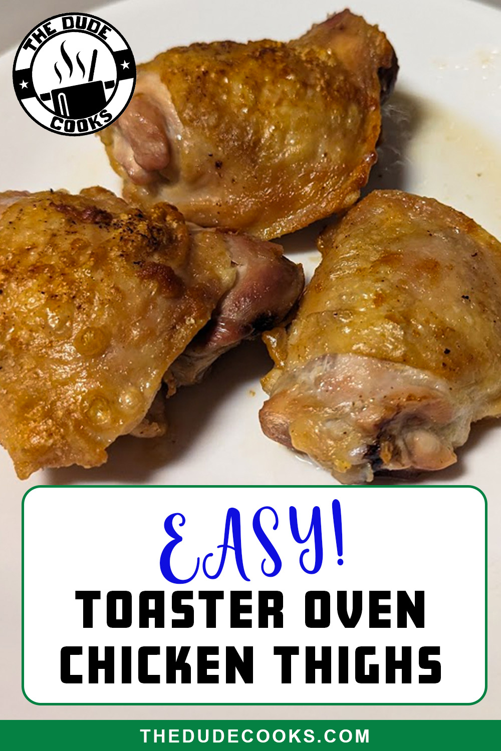 Easy Crispy Toaster Oven Chicken Thighs Recipe MadMadViking