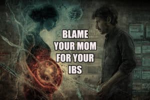 The chemicals your mom ate messed up your guts